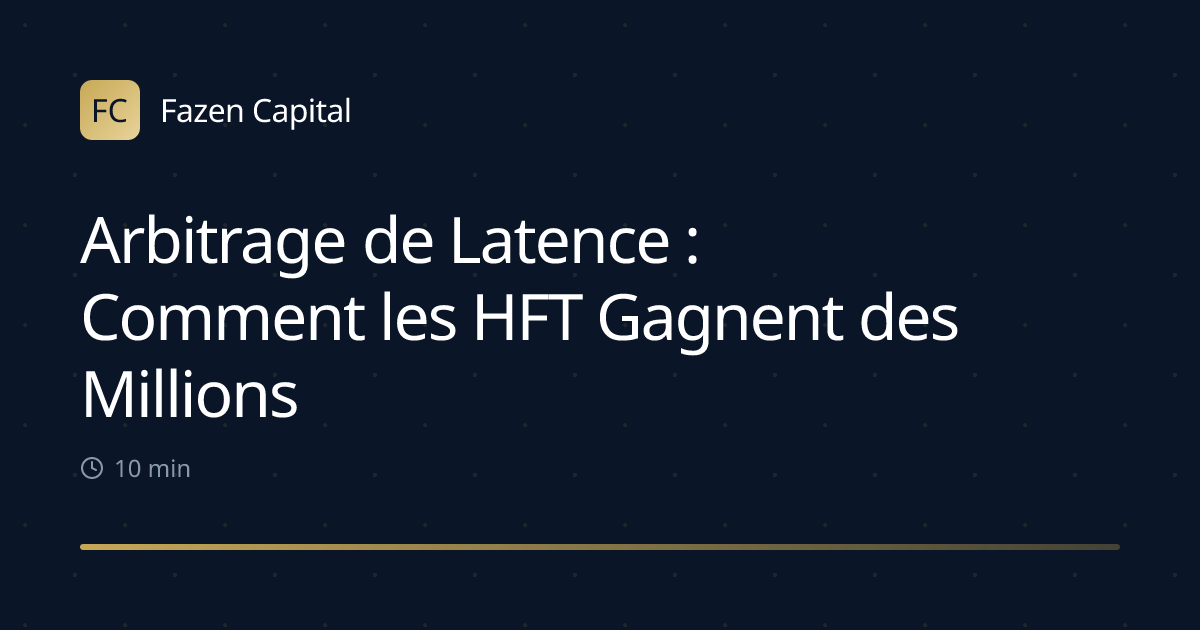 Arbitrage de Latence : Comment les HFT Gagnent des Millions en Millisecondes
