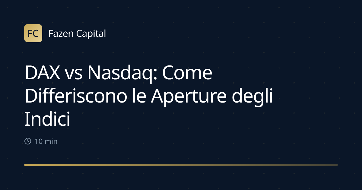DAX vs Nasdaq: Come Differiscono le Aperture degli Indici