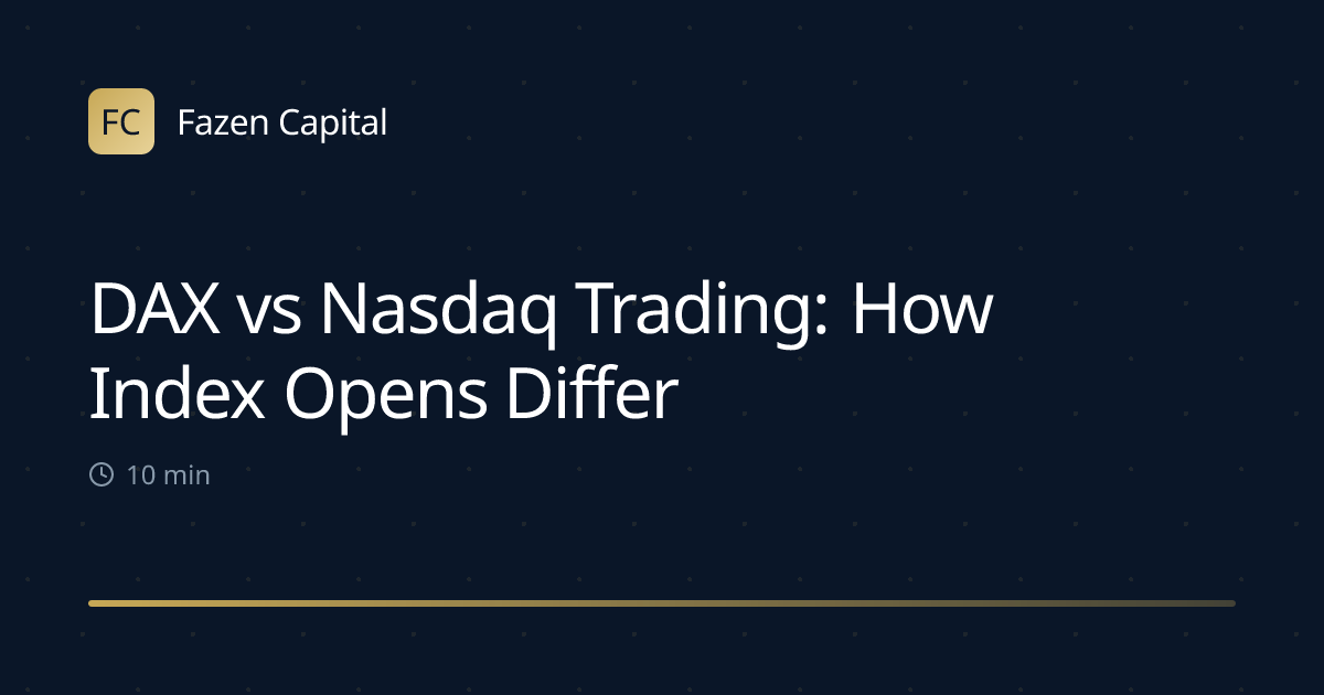 DAX vs Nasdaq Trading: How Index Opens Differ