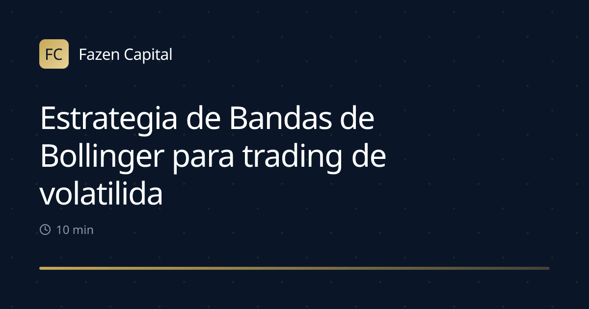 Estrategia de Bandas de Bollinger para trading de volatilidad