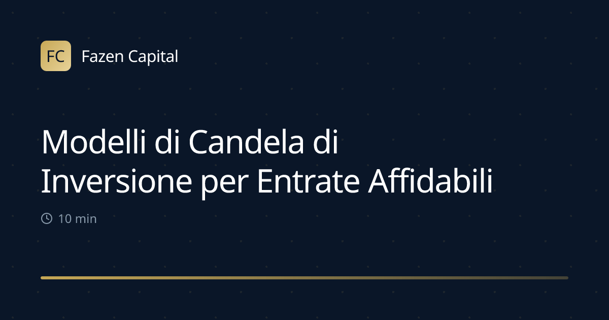 Modelli di Candela di Inversione per Entrate Affidabili