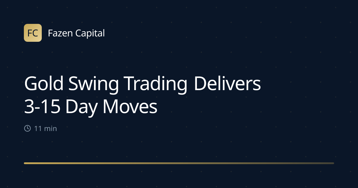 Gold Swing Trading Delivers 3-15 Day Moves