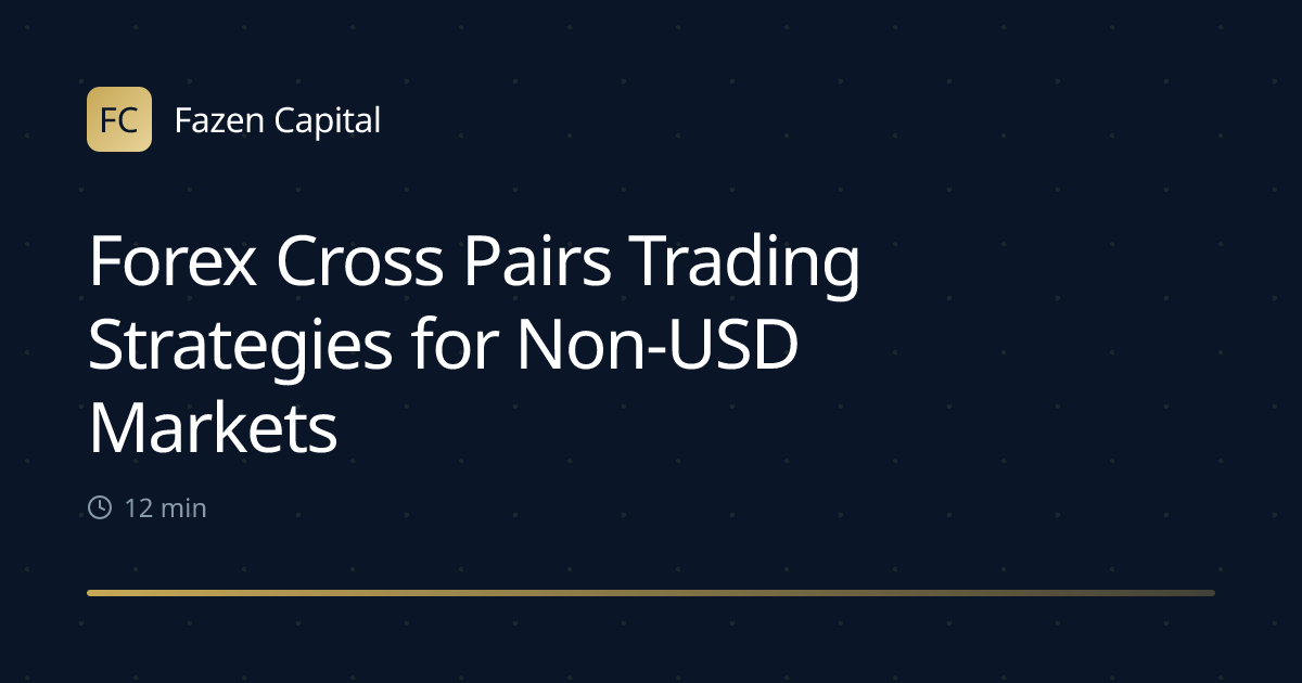 Forex Cross Pairs Trading Strategies for Non-USD Markets