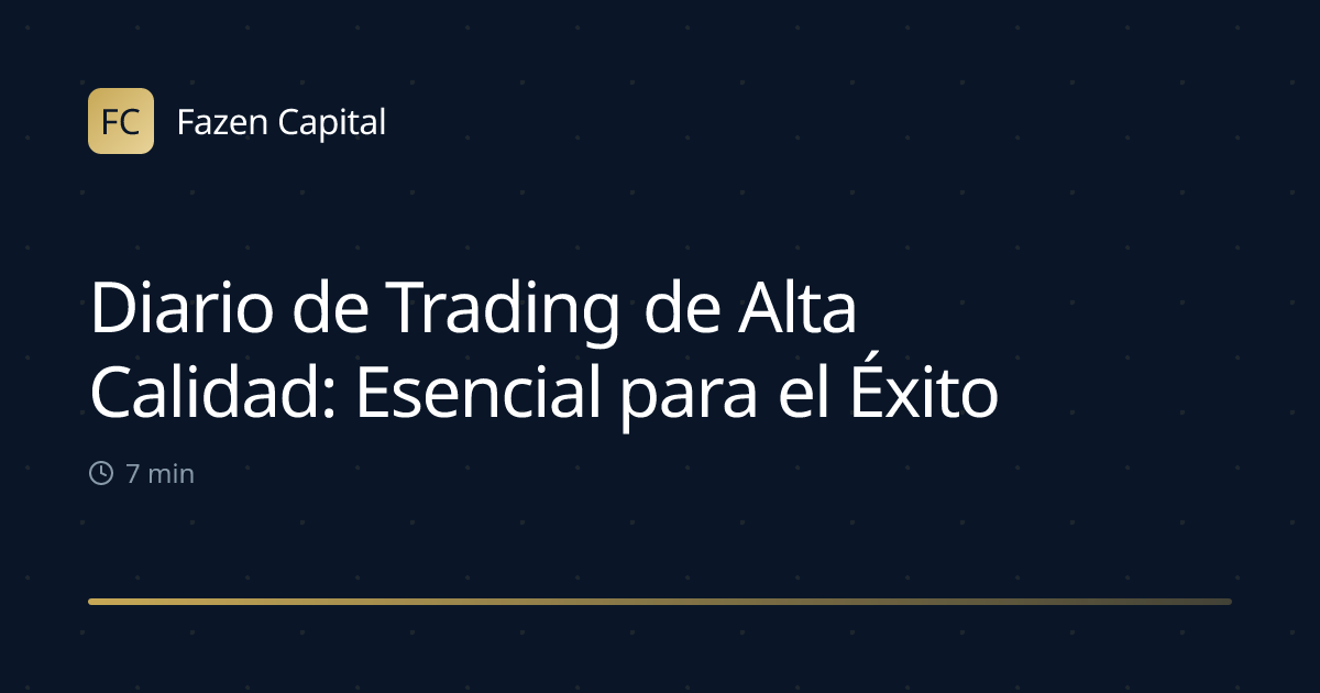 Diario de Trading de Alta Calidad: Esencial para el Éxito