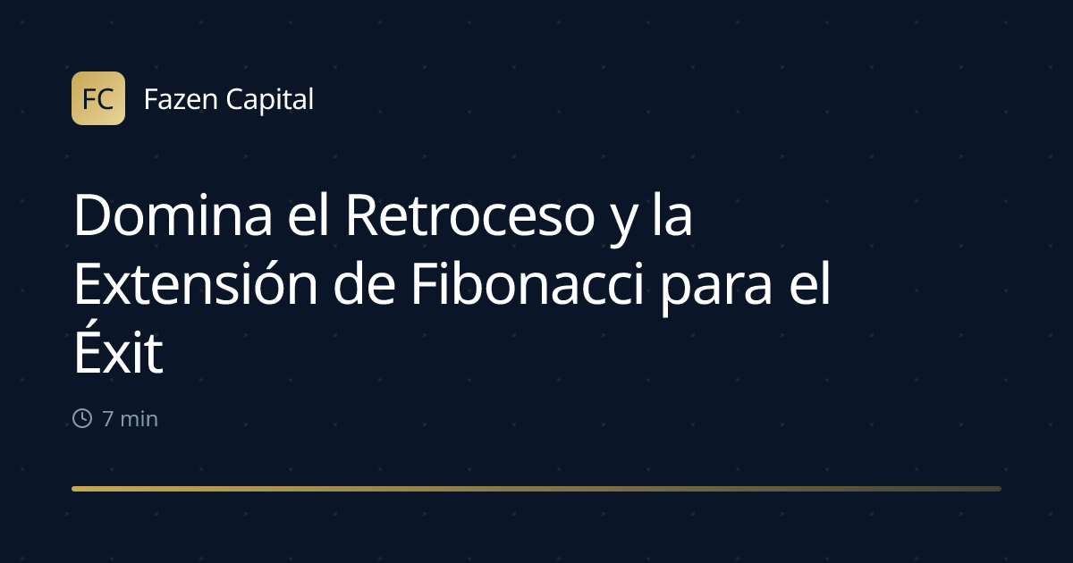 Domina el Retroceso y la Extensión de Fibonacci para el Éxito en el Trading