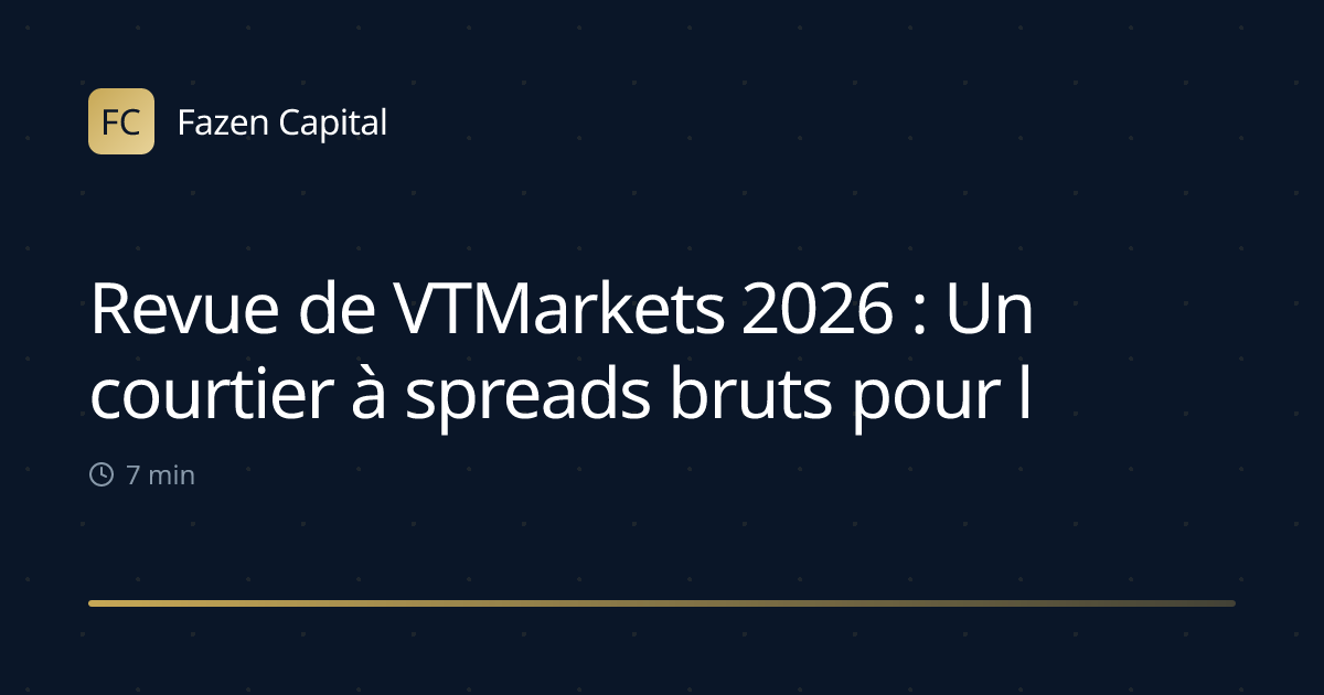 Revue de VTMarkets 2026 : Un courtier à spreads bruts pour les traders actifs