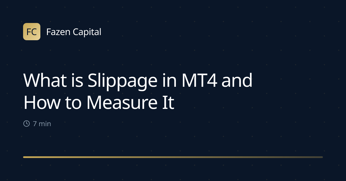 What is Slippage in MT4 and How to Measure It