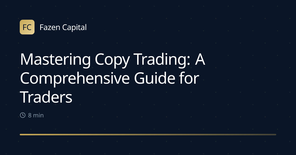 Mastering Copy Trading: A Comprehensive Guide for Traders