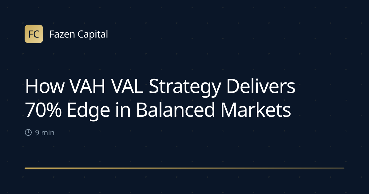 How VAH VAL Strategy Delivers 70% Edge in Balanced Markets