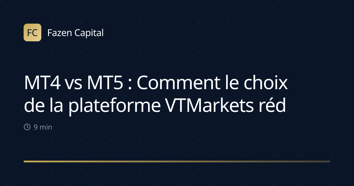MT4 vs MT5 : Comment le choix de la plateforme VTMarkets réduit les coûts de trading de 20 %