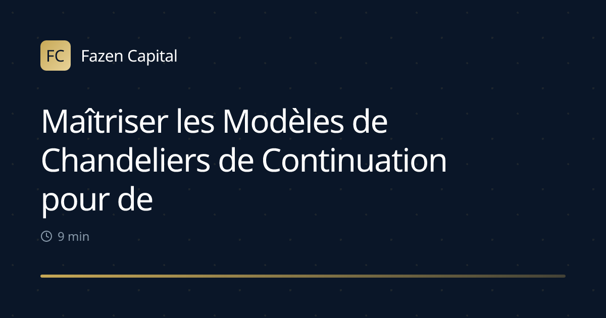 Maîtriser les Modèles de Chandeliers de Continuation pour des Profits