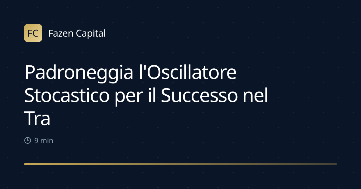 Padroneggia l'Oscillatore Stocastico per il Successo nel Trading