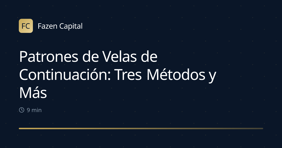 Patrones de Velas de Continuación: Tres Métodos y Más