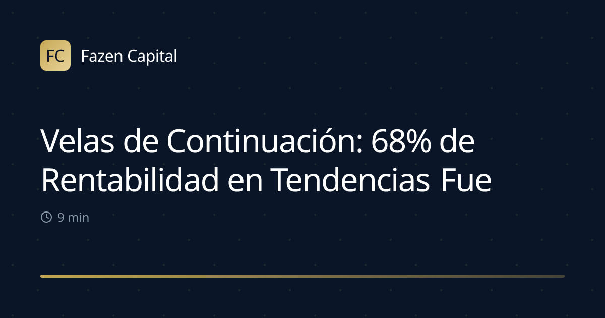 Velas de Continuación: 68% de Rentabilidad en Tendencias Fuertes