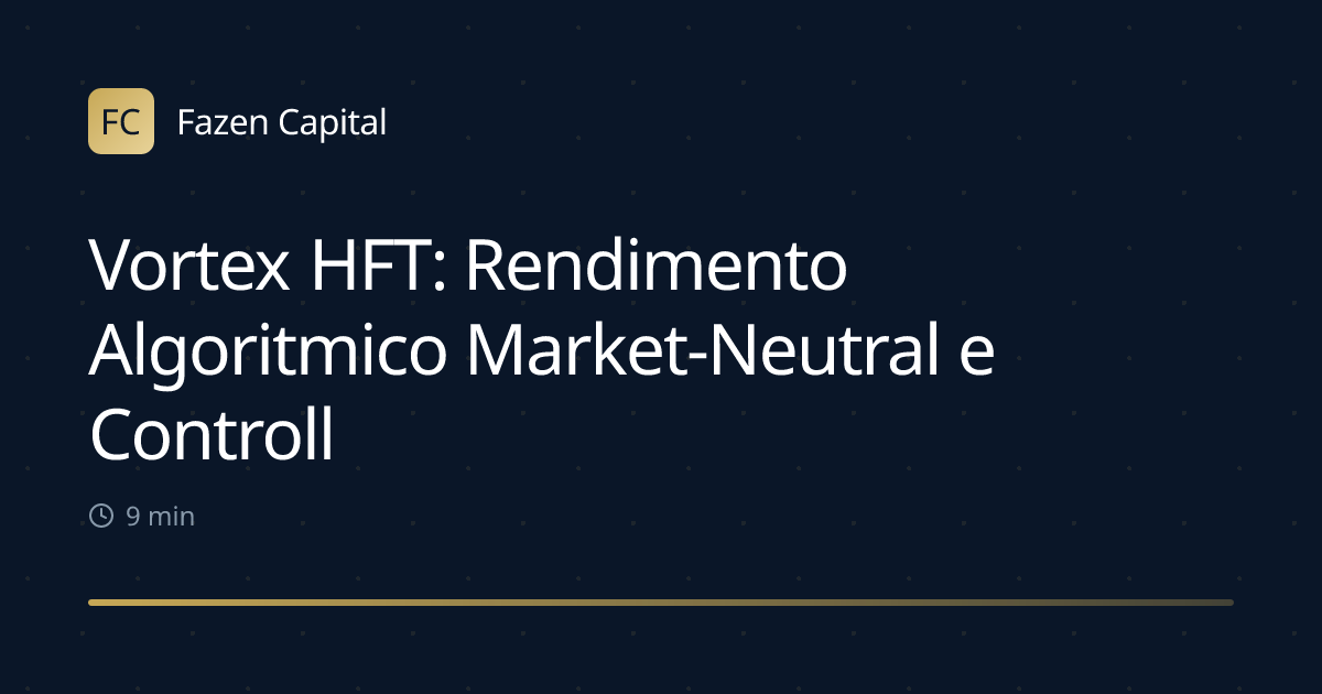 Vortex HFT: Rendimento Algoritmico Market-Neutral e Controlli di Rischio